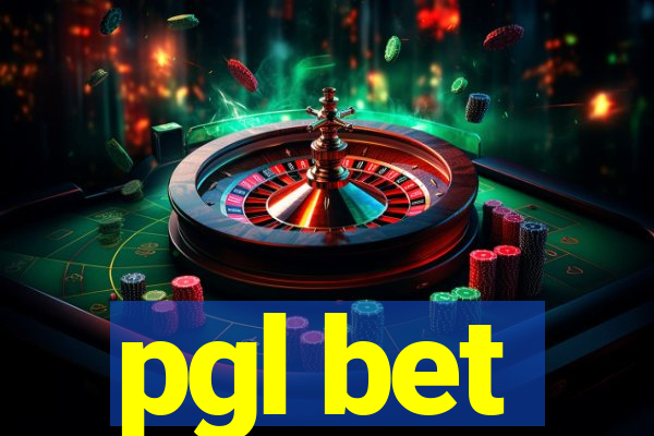 pgl bet